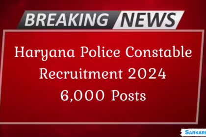 Haryana Police Constable Recruitment 2024