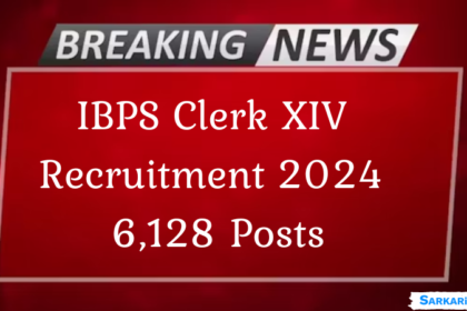 IBPS Clerk XIV Recruitment 2024