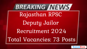 Rajasthan RPSC Deputy Jailor Recruitment 2024